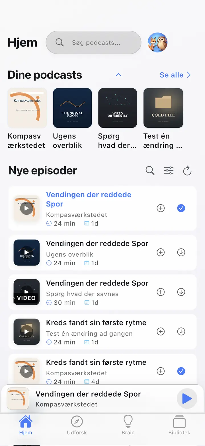 Hjemmeskærmen — The Podcast App, kører på dette sprog.