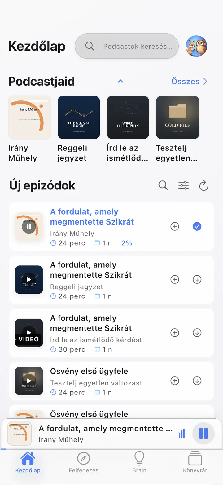 A kezdőképernyő — The Podcast App, ezen a nyelven fut.