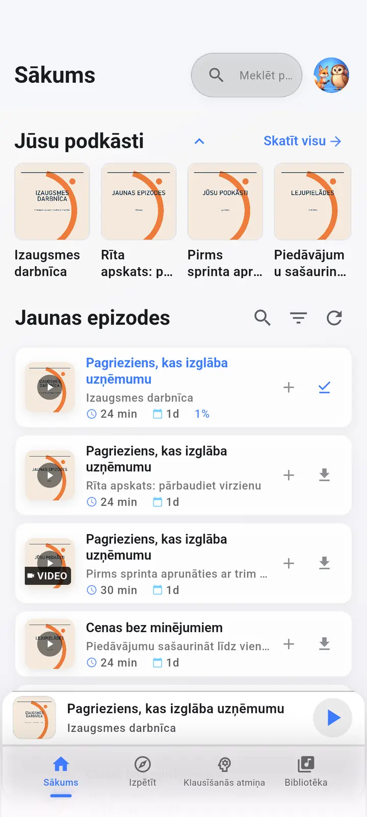 Sākuma ekrāns — The Podcast App, darbojas šajā valodā.