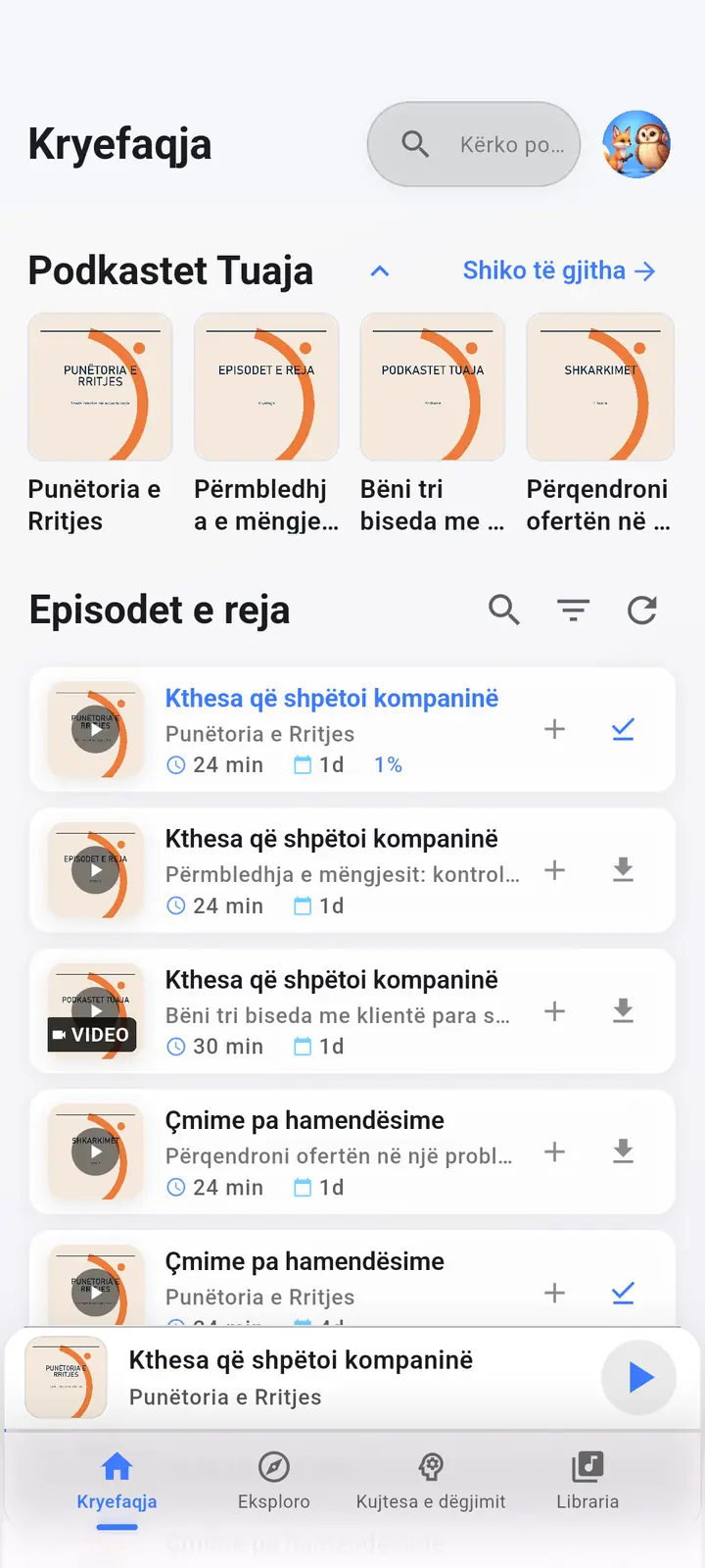 Shtëpi — The Podcast App, që funksionon në këtë gjuhë.