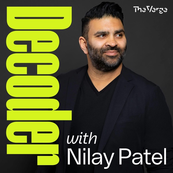 Decoder with Nilay Patel cover art