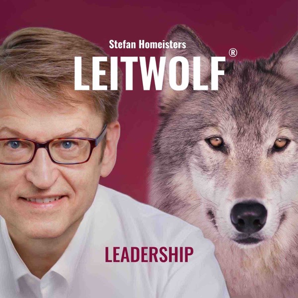 LEITWOLF Podcast - Leadership, Führung & Management cover art
