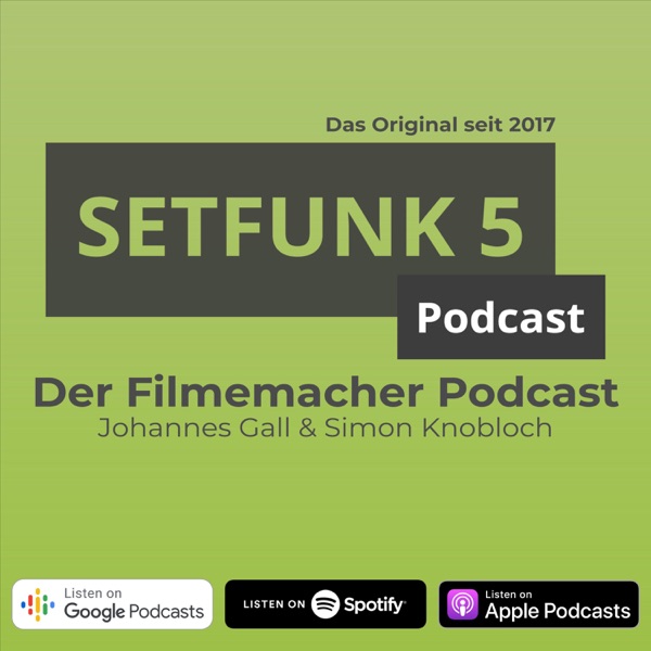 Setfunk 5 – Der Filmemacher Podcast cover art