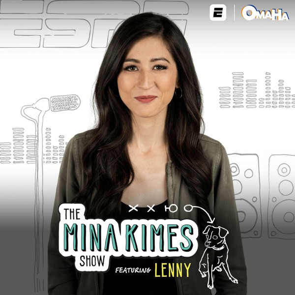 The Mina Kimes Show cover art