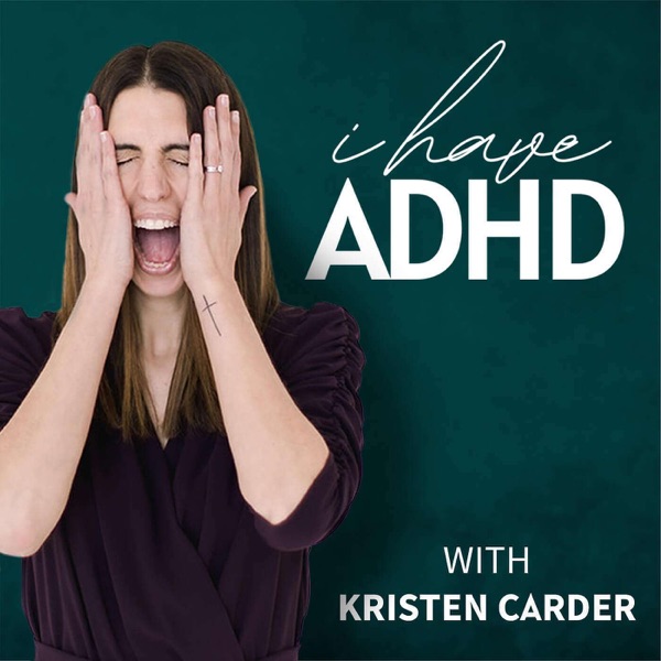 I Have ADHD Podcast cover art