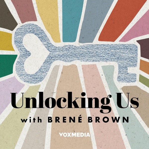 Unlocking Us with Brené Brown cover art