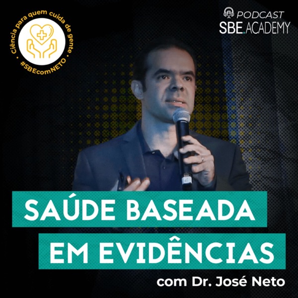 Saúde Baseada em Evidências com Dr. José Neto cover art