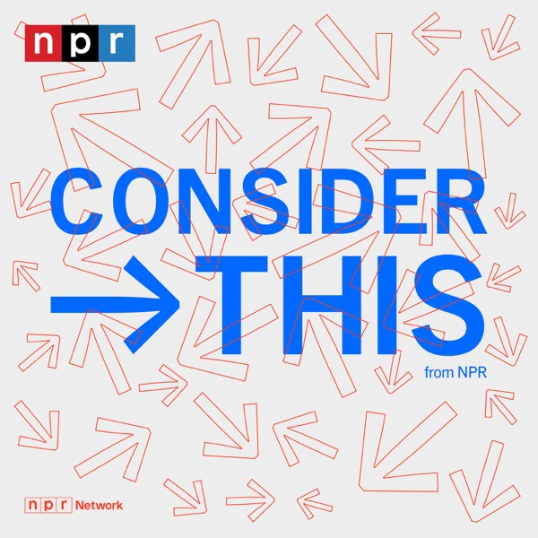 Consider This from NPR cover art