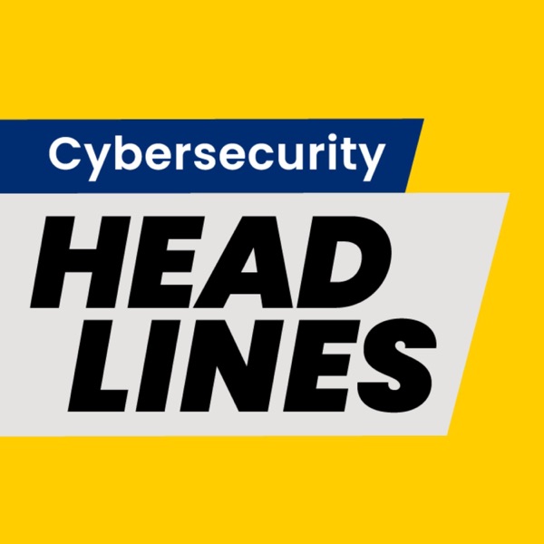 Cyber Security Headlines cover art