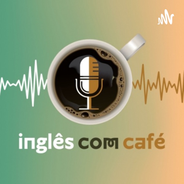 Inglês com Café cover art