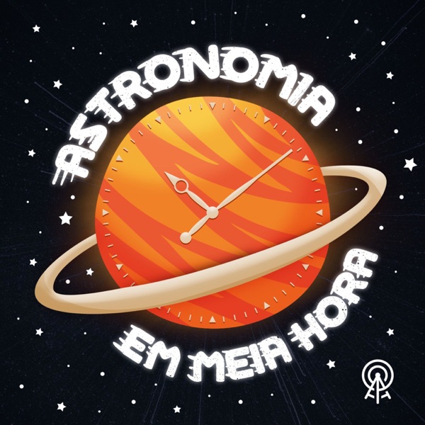 Astronomia em Meia Hora cover art