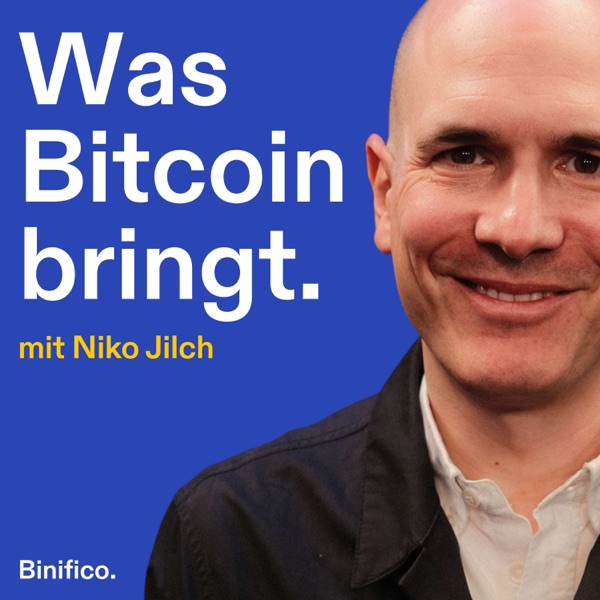 Was Bitcoin bringt - mit Niko Jilch cover art