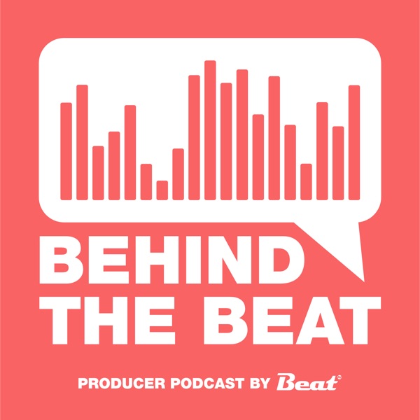 BEHIND THE BEAT Producer Podcast cover art