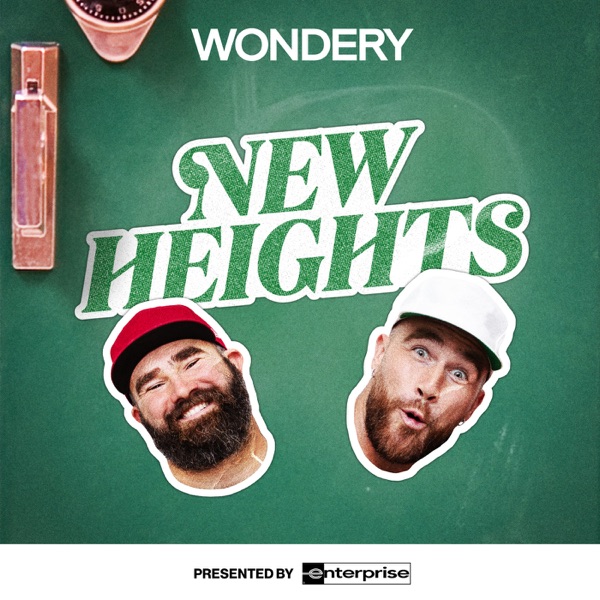 New Heights with Jason & Travis Kelce cover art