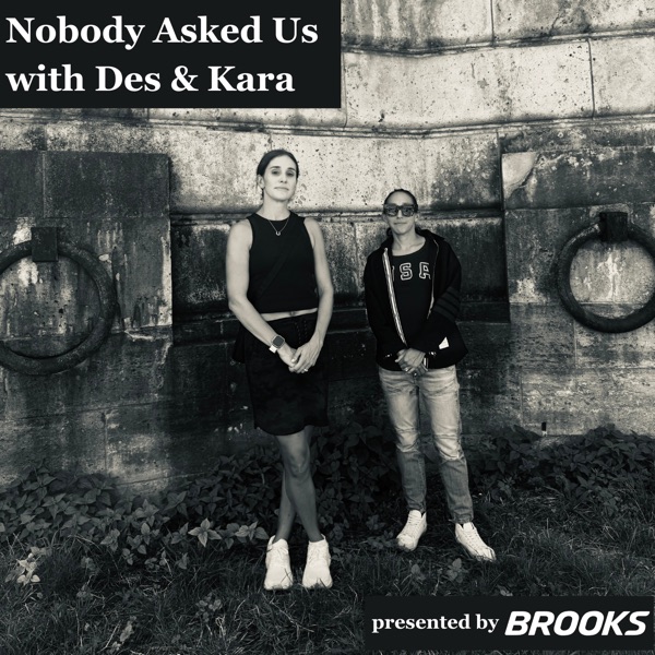 Nobody Asked Us with Des & Kara cover art