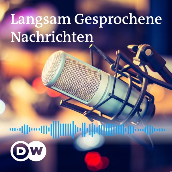 Langsam gesprochene Nachrichten – DW Deutsch lernen cover art