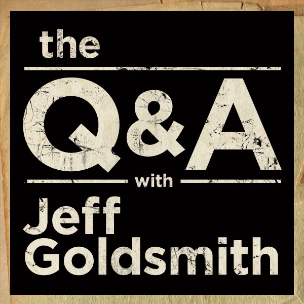The Q&A with Jeff Goldsmith cover art