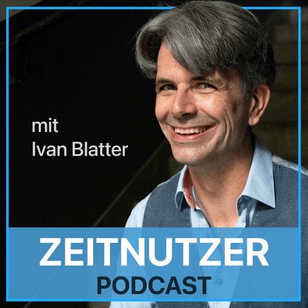 Der Zeitnutzer Podcast cover art