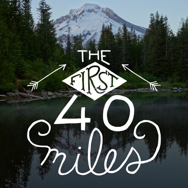 The First 40 Miles cover art