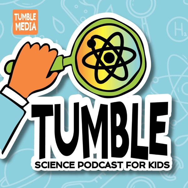 Tumble Science Podcast for Kids cover art